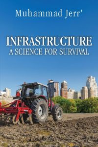 INFRASTRUCTURE  - A Science for Survival