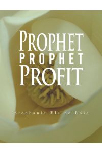 Prophet, Prophet, Profit