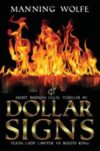 Dollar Signs  - A Merit Bridges Legal Thriller