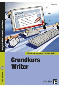 Grundkurs OpenOffice: Writer  - Textverarbeitung (7. bis 10. Klasse)