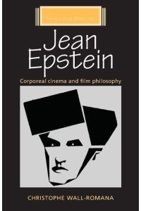 Jean Epstein  - Corporeal cinema and film philosophy