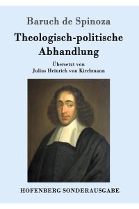 Theologisch-politische Abhandlung  - Vollständige Ausgabe