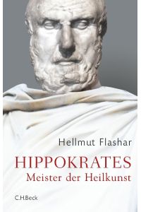 Hippokrates  - Meister der Heilkunst