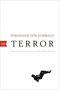 Terror  - Ein Theaterstück und eine Rede