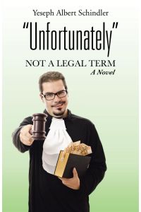 Unfortunately  - Not a Legal Term