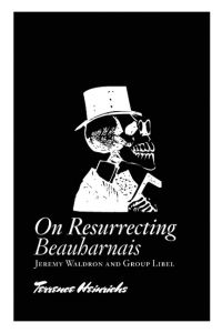 On Resurrecting Beauharnais  - Jeremy Waldron and Group Libel