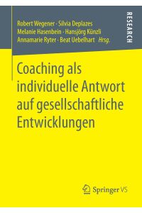 Coaching als individuelle Antwort auf gesellschaftliche Entwicklungen