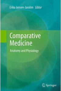Comparative Medicine  - Anatomy and Physiology