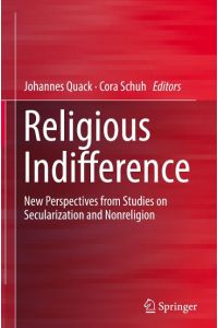Religious Indifference  - New Perspectives From Studies on Secularization and Nonreligion