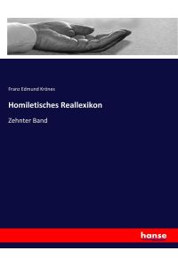 Homiletisches Reallexikon  - Zehnter Band