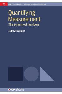 Quantifying Measurement  - The Tyranny of Numbers