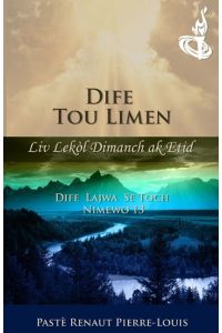 Dife Lajwa  - Dife Tou Limen - Tòch Nimewo 13