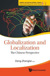 GLOBALIZATION AND LOCALIZATION  - THE CHINESE PERSPECTIVE
