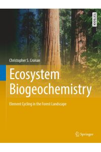 Ecosystem Biogeochemistry  - Element Cycling in the Forest Landscape