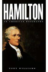 Hamilton  - An American Biography