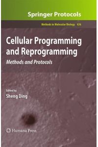 Cellular Programming and Reprogramming  - Methods and Protocols