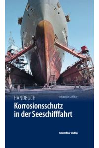 Handbuch Korrosionsschutz in der Seeschifffahrt