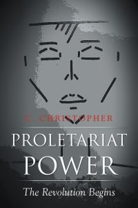 Proletariat Power  - The Revolution Begins