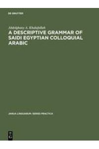 A descriptive grammar of saidi Egyptian colloquial Arabic