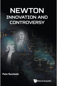 Newton  - Innovation and Controversy