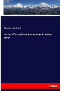 On the Efficacy of Crotalus Horridus in Yellow Fever