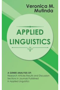 Applied Linguistics  - A Genre Analysis of: Research Articles Results and Discussion Sections in Journals Published in Applied Linguistics