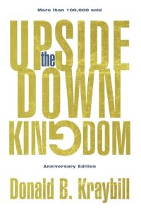 The Upside-Down Kingdom, Hardcover  - Anniversary Edition