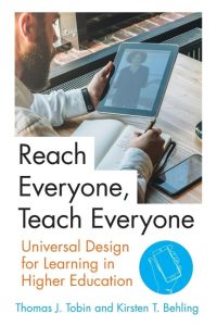 Reach Everyone, Teach Everyone  - Universal Design for Learning in Higher Education