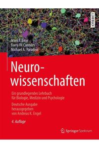 Neurowissenschaften  - Ein grundlegendes Lehrbuch für Biologie, Medizin und Psychologie