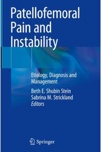 Patellofemoral Pain and Instability  - Etiology, Diagnosis and Management