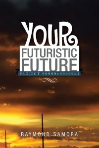 Your Futuristic Future  - Project 99999+99999=1