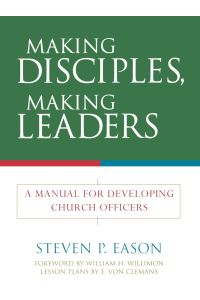 making Disciples making Leaders