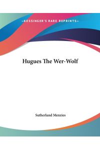 Hugues The Wer-Wolf