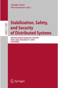 Stabilization, Safety, and Security of Distributed Systems  - 20th International Symposium, SSS 2018, Tokyo, Japan, November 4¿7, 2018, Proceedings