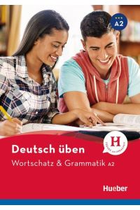 Deutsch üben - Wortschatz & Grammatik A2  - Buch
