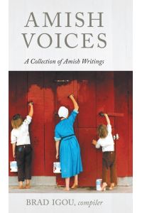 Amish Voices  - A Collection of Amish Writings