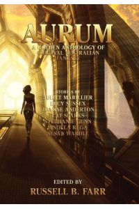 Aurum  - A golden anthology of original Australian fantasy