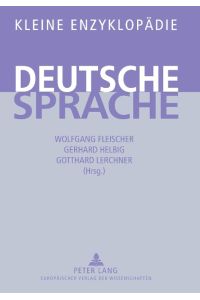 Kleine Enzyklopädie ¿ Deutsche Sprache