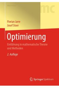 Optimierung  - Einführung in mathematische Theorie und Methoden