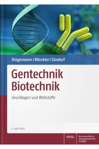 Gentechnik Biotechnik  - Grundlagen und Wirkstoffe