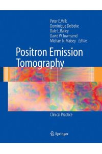Positron Emission Tomography  - Clinical Practice