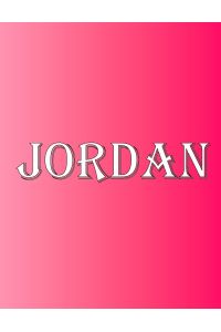 Jordan  - 100 Pages 8.5 X 11 Personalized Name on Notebook College Ruled Line Paper