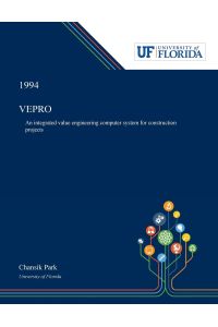 VEPRO  - An Integrated Value Engineering Computer System for Construction Projects
