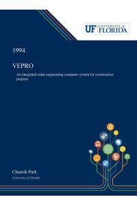 VEPRO  - An Integrated Value Engineering Computer System for Construction Projects