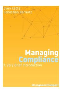 Managing Compliance  - A Very Brief Introduction