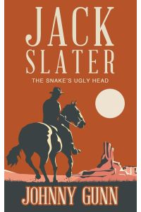 Jack Slater  - The Snake's Ugly Head
