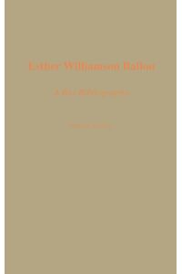 Esther Williamson Ballou  - A Bio-Bibliography