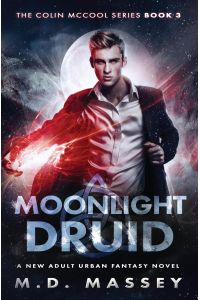 Moonlight Druid  - A New Adult Urban Fantasy Novel