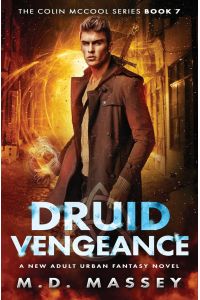 Druid Vengeance  - A New Adult Urban Fantasy Novel