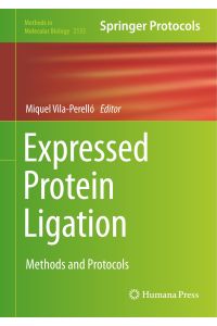 Expressed Protein Ligation  - Methods and Protocols